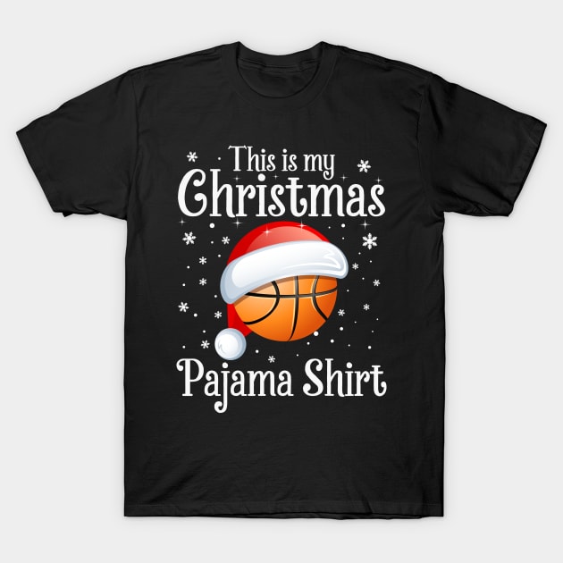 This Is My Christmas Pajama Shirt Basketball Christmas T-Shirt by DragonTees